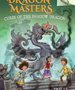 Curse of the Shadow Dragon: a Branches Book (Dragon Masters #23)