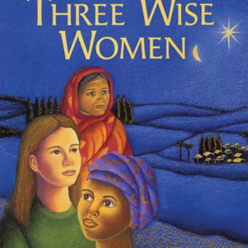 Three Wise Women