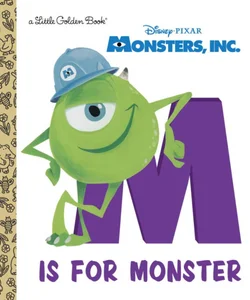 M Is for Monster (Disney/Pixar Monsters, Inc. )