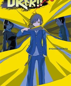 Durarara!!, Vol. 3 (light Novel)