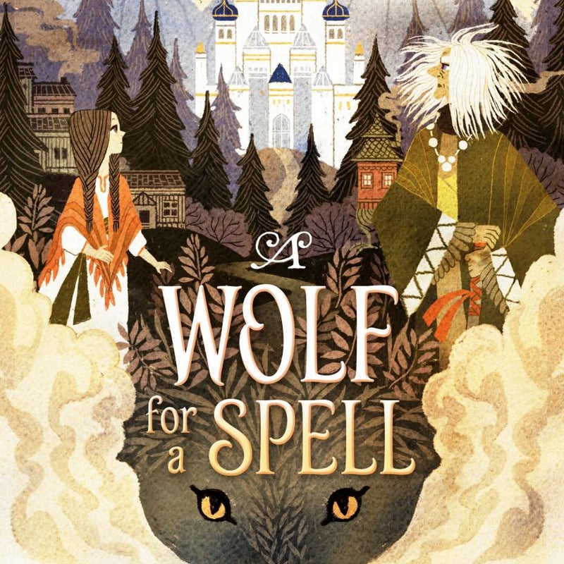 A Wolf for a Spell