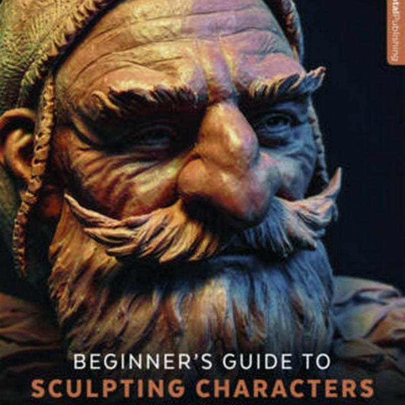 Beginner's Guide to Sculpting Characters in Clay