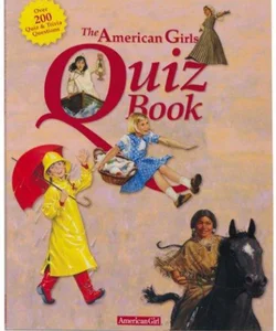 The American Girls Quiz Book