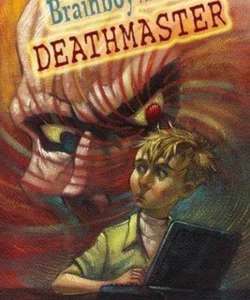 Brainboy and the Deathmaster