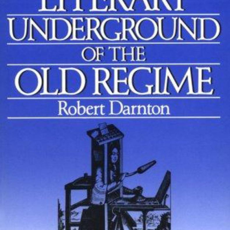 The Literary Underground of the Old Regime