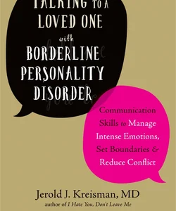 Talking to a Loved One with Borderline Personality Disorder