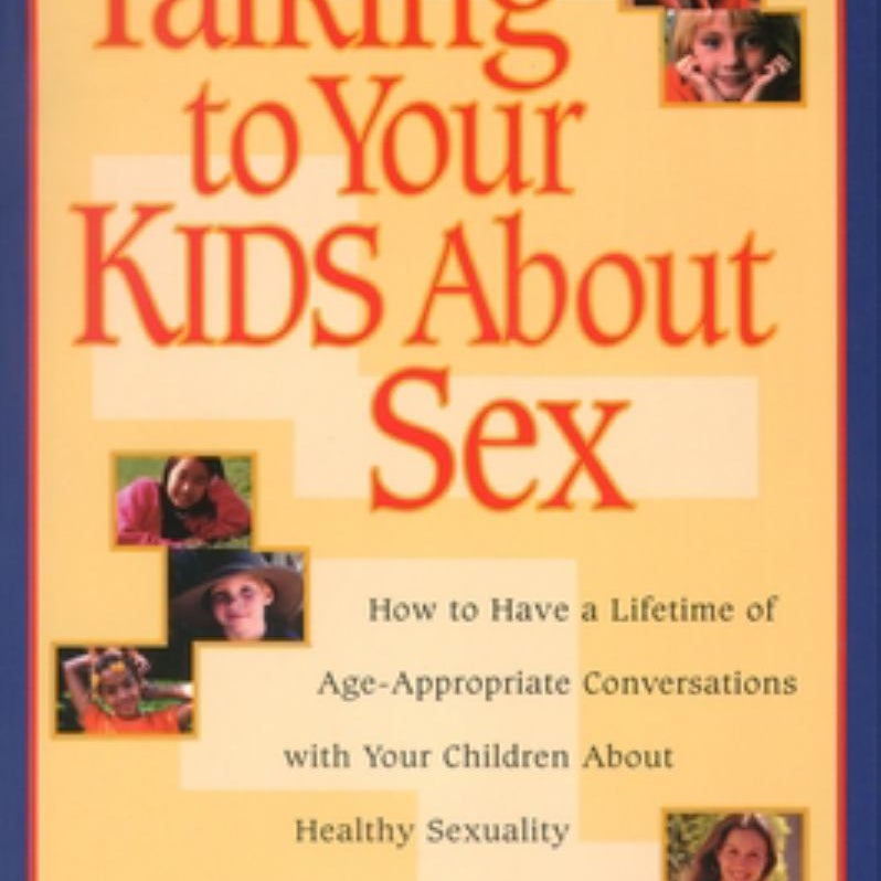 Talking to Your Kids about Sex