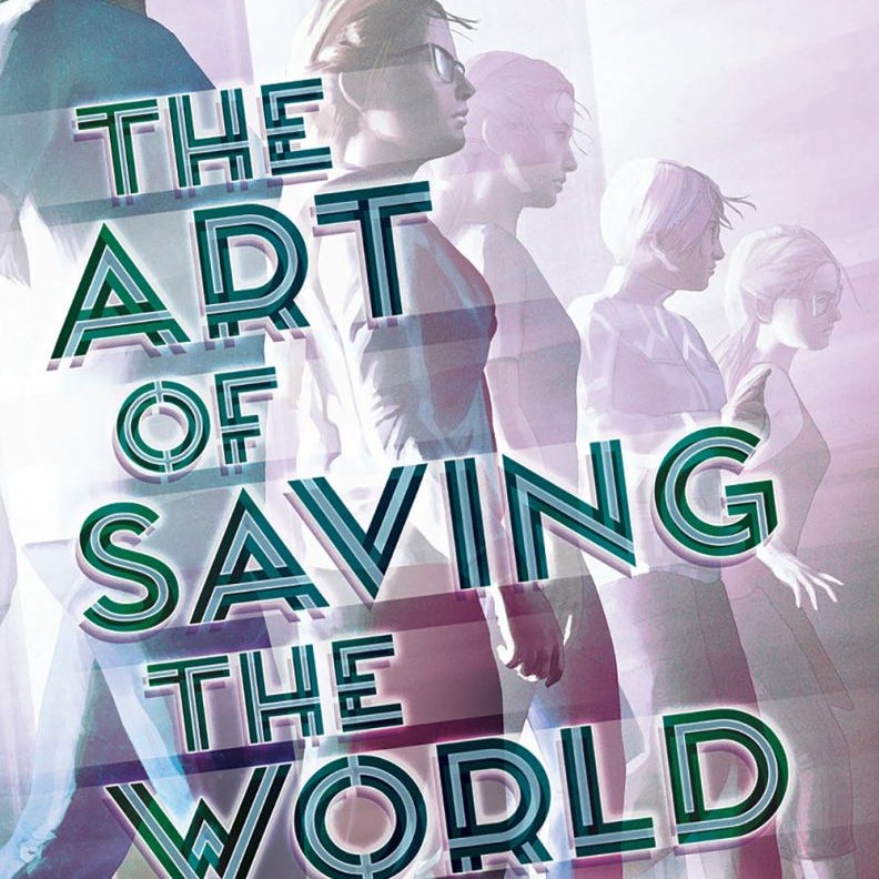 The Art of Saving the World