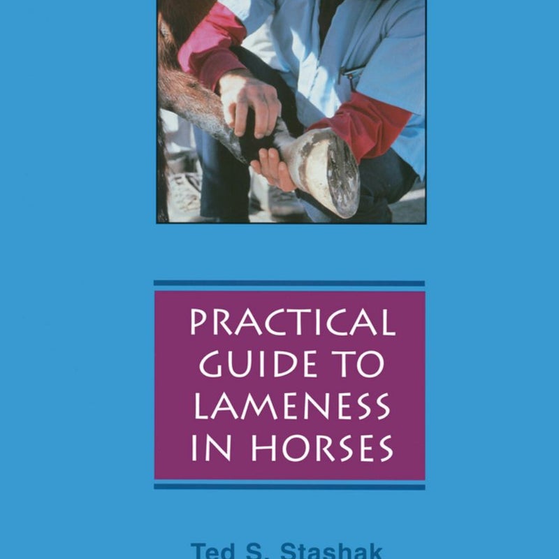 Practical Guide to Lameness in Horses