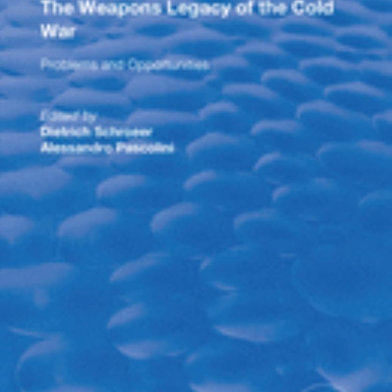 The Weapons Legacy of the Cold War