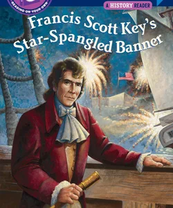 Francis Scott Key's Star-Spangled Banner