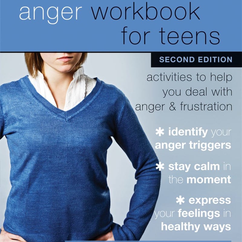 The Anger Workbook for Teens