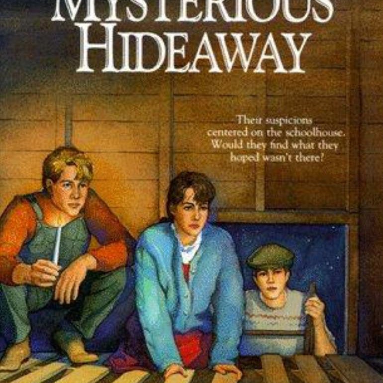 The Mysterious Hideaway