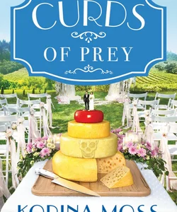 Curds of Prey