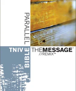 Parallel Bible - The Message