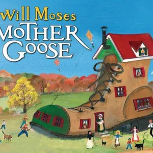 Will Moses' Mother Goose