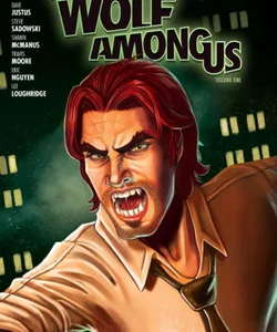 Fables: the Wolf among Us Vol. 1