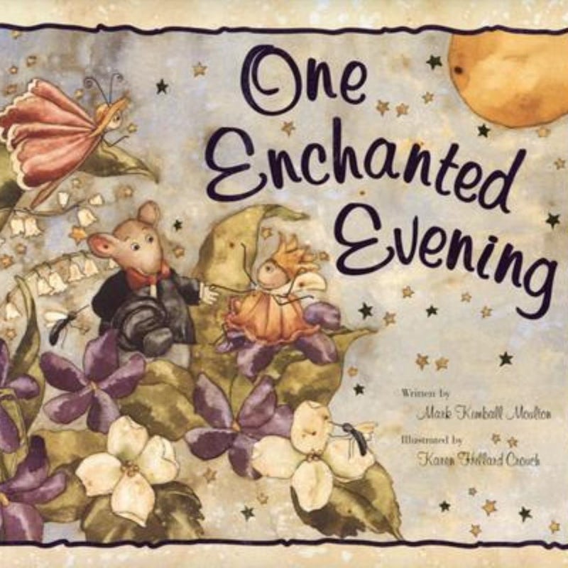 One Enchanted Evening