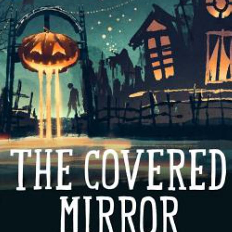 The Covered Mirror