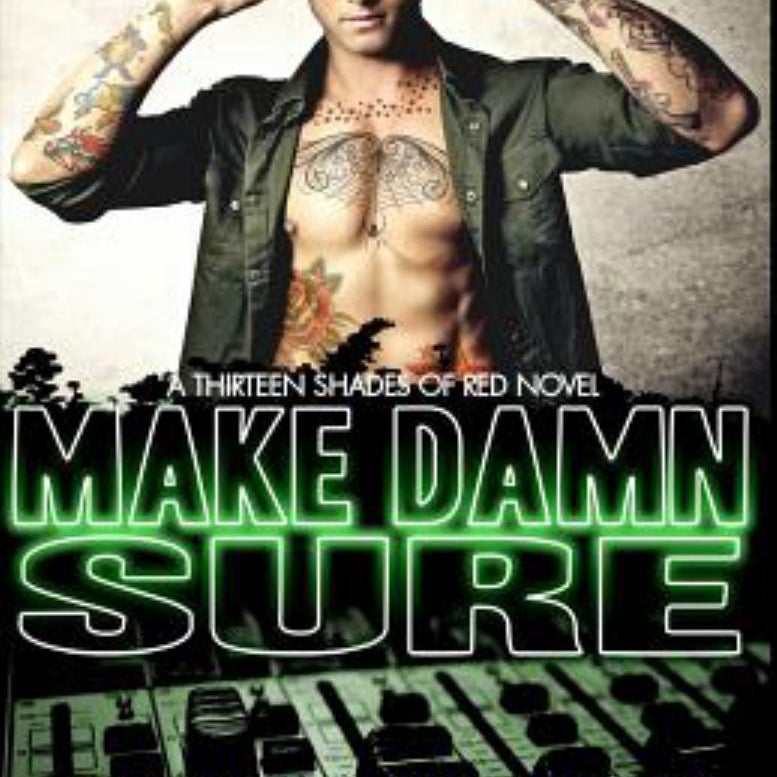 Make Damn Sure