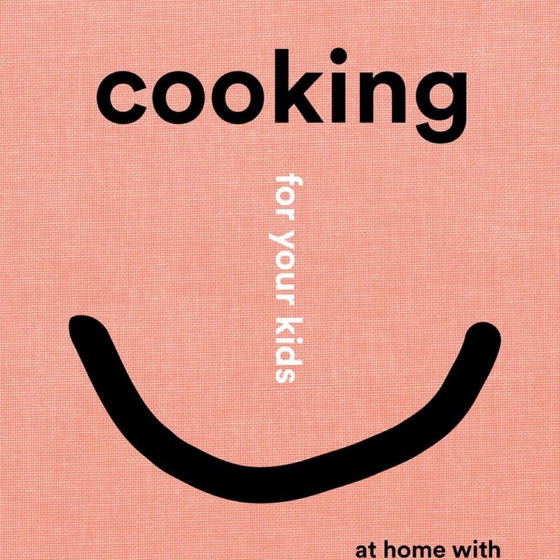 Cooking for Your Kids