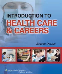 Introduction to Health Care and Careers