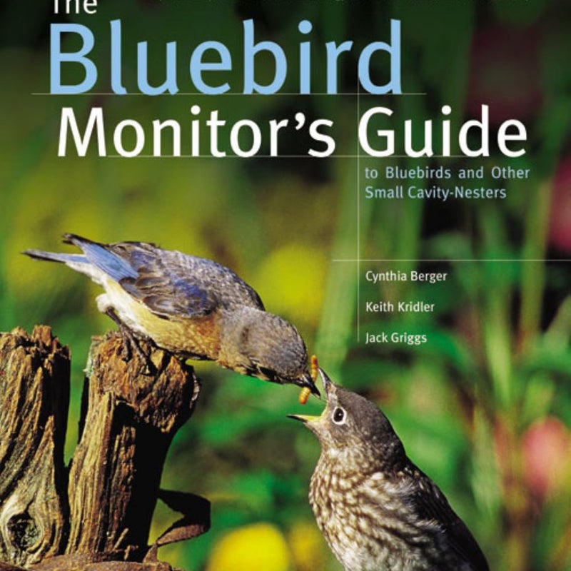 The Bluebird Monitor's Guide