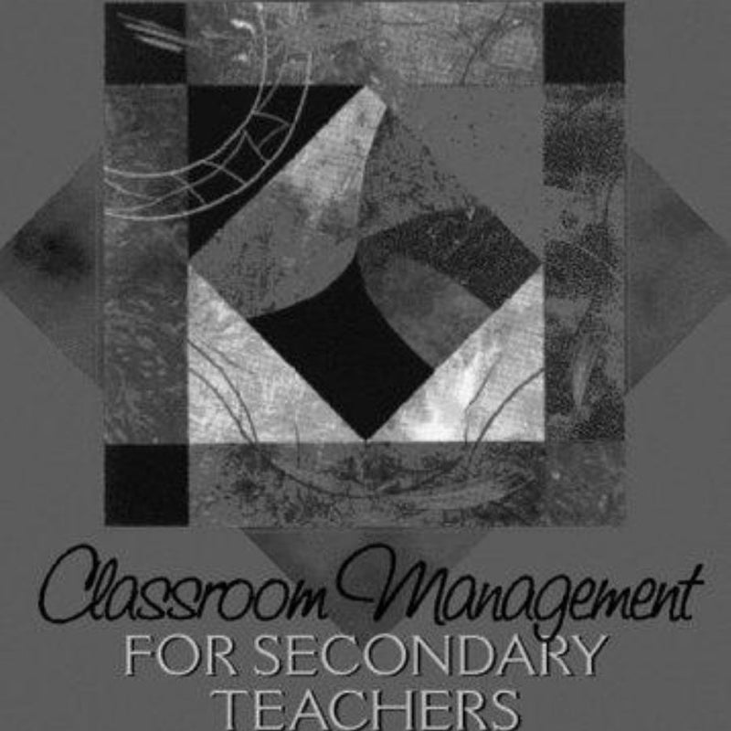 Classroom Management for Secondary Teachers