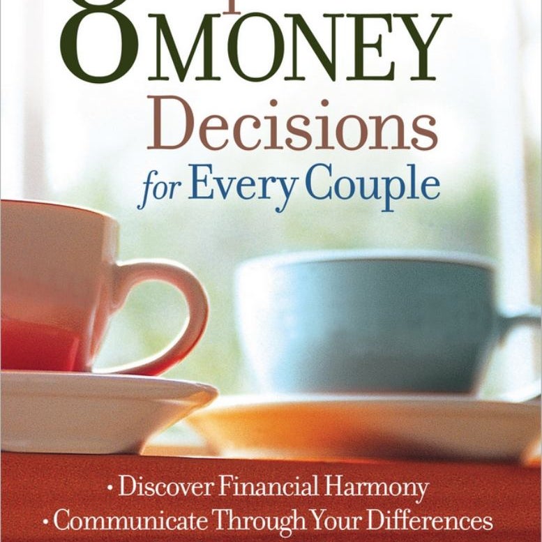 8 Important Money Decisions for Every Couple