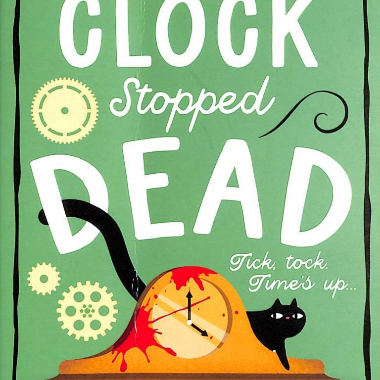 A Clock Stopped Dead