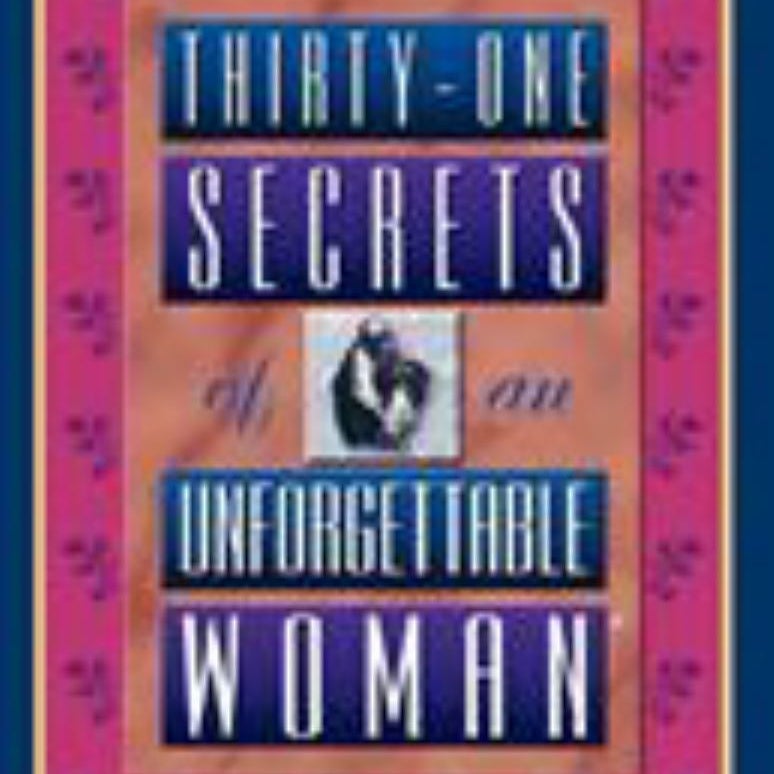 Thirty-One Secrets of an Unforgettable Woman