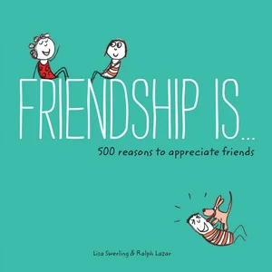 Friendship Is ...
