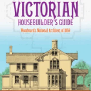 A Victorian Housebuilder's Guide