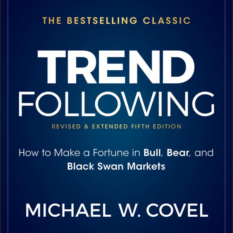 Trend Following By Michael W. Covel 