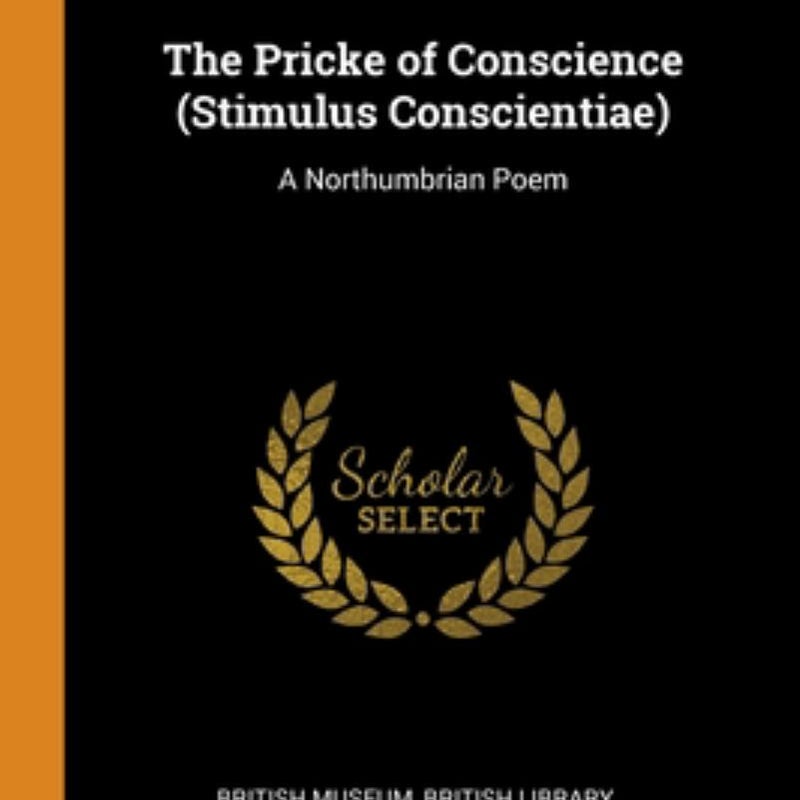 The Pricke of Conscience (Stimulus Conscientiae)