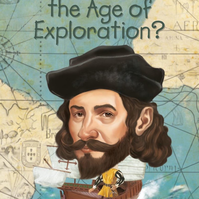 What Was the Age of Exploration?