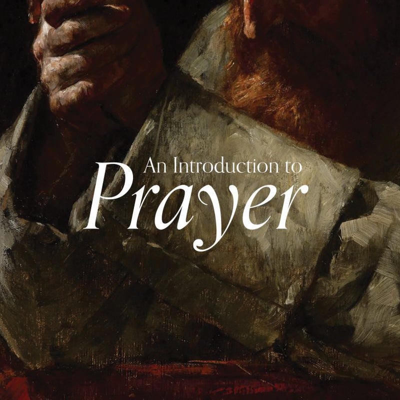 An Introduction to Prayer