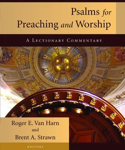 Psalms for Preaching and Worship