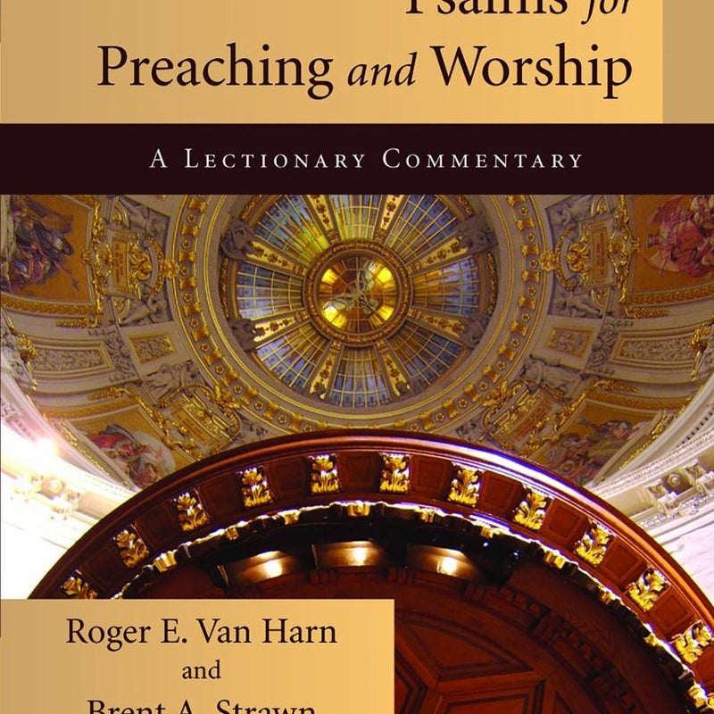 Psalms for Preaching and Worship