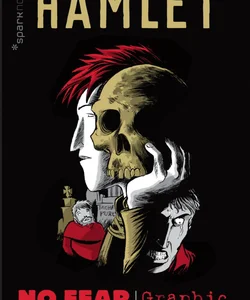 Hamlet (No Fear Shakespeare Graphic Novels)