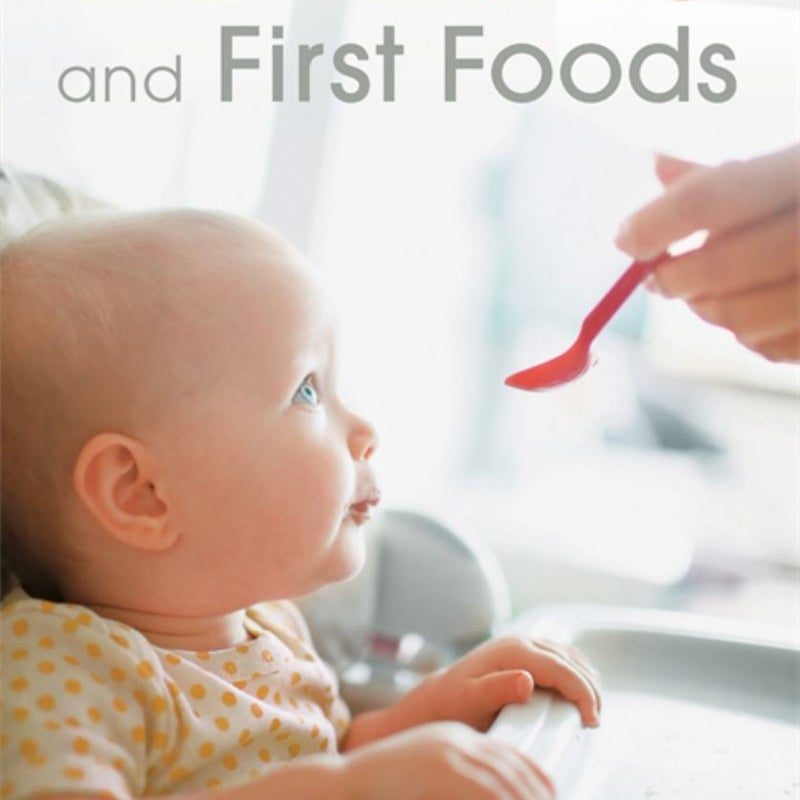 Weaning and First Foods