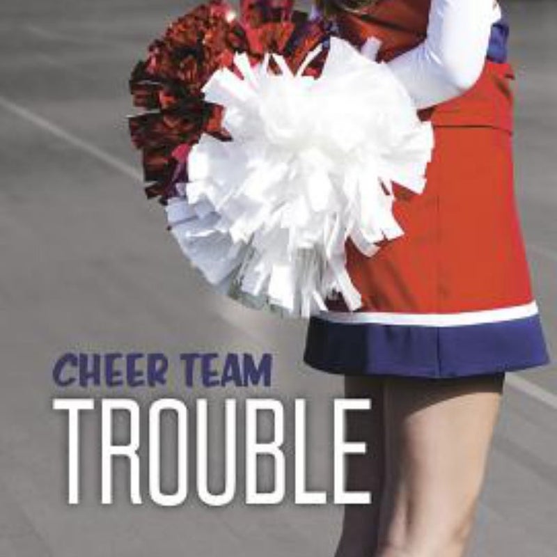 Cheer Team Trouble