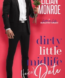 Dirty Little Midlife (fake) Date