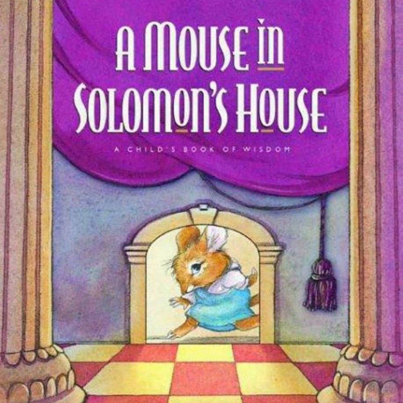 A Mouse in Solomon's House