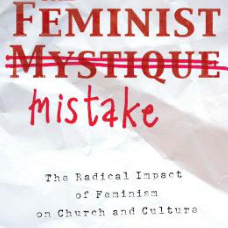 The Feminist Mistake