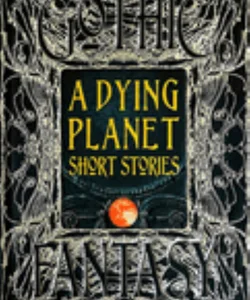 A Dying Planet Short Stories