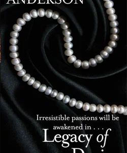 Legacy of Desire