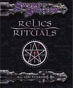 Relics and Rituals