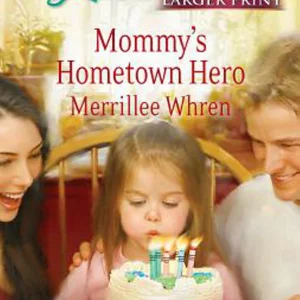 Mommy's Hometown Hero