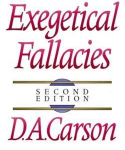 Exegetical Fallacies